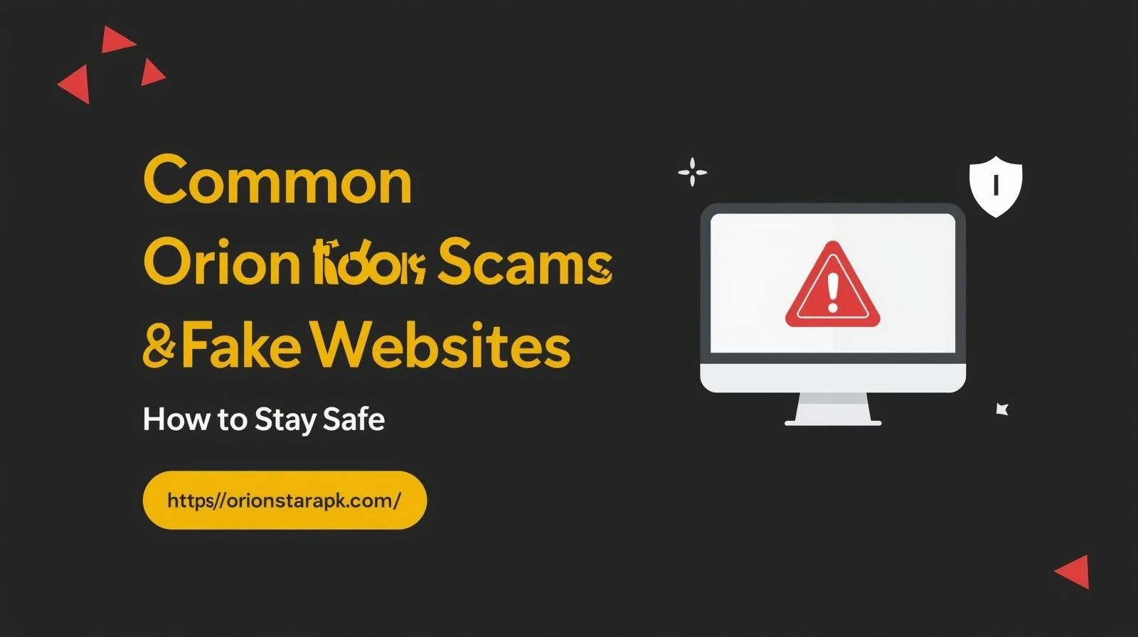 Stay Safe from Orion Stars Scams & Hacks 8 Orion Stars 777 APK