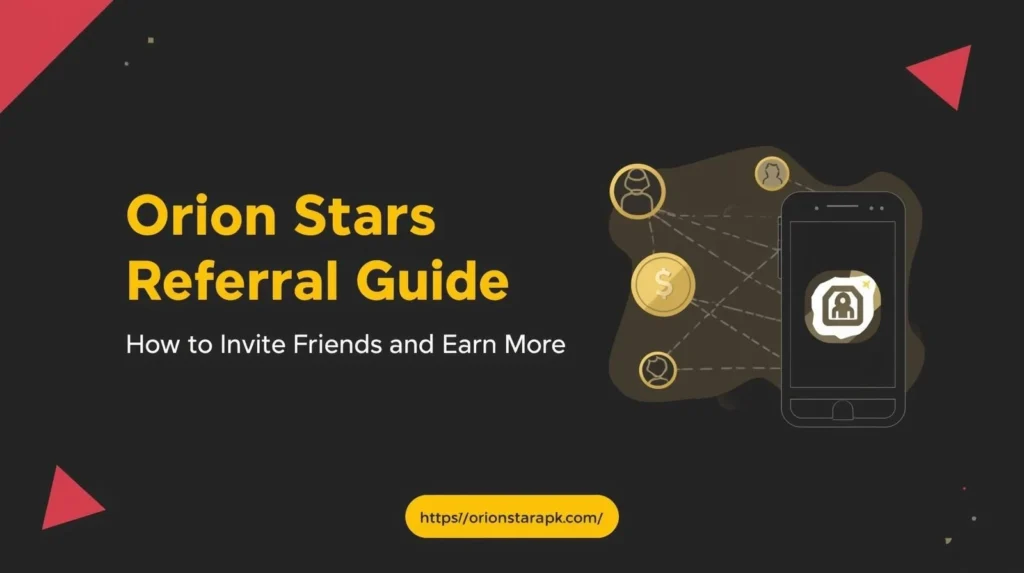 Orion Stars Referral